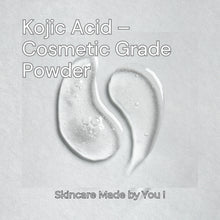 Load image into Gallery viewer, Kojic Acid Powder – Cosmetic Grade for DIY Skin Care, Creams &amp; Serums – Skin Lightening, Brightening, and Even Tone Enhancer
